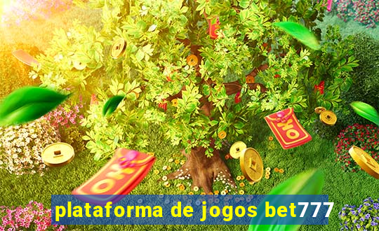 plataforma de jogos bet777